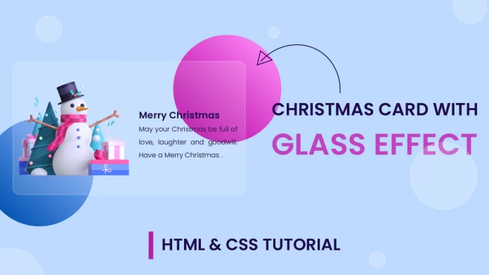 Рождественская открытка с прозрачным эффектом на HTML и CSS